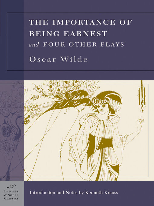 Title details for The Importance of Being Earnest and Four Other Plays (Barnes & Noble Classics Series) by Oscar Wilde - Available